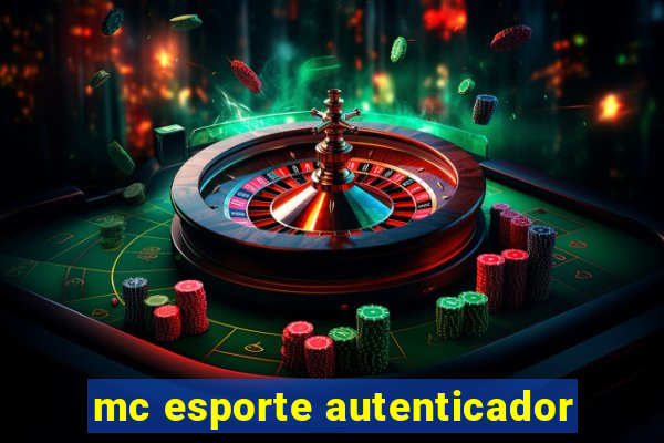 mc esporte autenticador